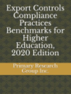 cover image of Export Controls Compliance Practices Benchmarks for Higher Education